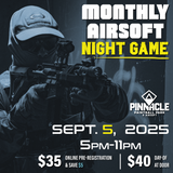 TICKET: Pinnacle Monthly Airsoft Night Game - September 5th 5-11pm