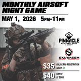 TICKET: Pinnacle Monthly Airsoft Night Game - May 1st 5-11pm
