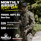 TICKET: Pinnacle Monthly Airsoft Night Game - September 4th 5-11pm