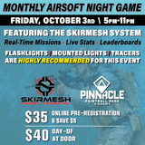 TICKET: Pinnacle Monthly Airsoft Night Game - October 3rd 5-11pm